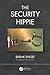 The Security Hippie (Security, Audit and Leadership Series)