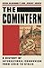 The Comintern: A History of...