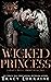 Wicked Princess (Knight's Ridge Empire, #2)
