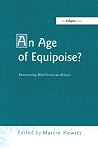 An Age of Equipoise? Reassessing mid-Victorian Britain: Reassessing Mid-Victorian Britain An Age of Equipoise? Reassessing mid-Victorian Britain: Reassessing Mid-Victorian Britain