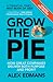 Grow the Pie
