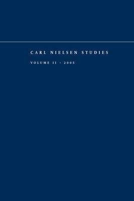 Carl Nielsen Studies, Vol. 2