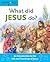 What Did Jesus Do?: An Intr...