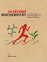 30-Second Biochem...