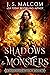Shadows and Monsters
