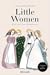 Little Women by Louisa May Alcott Little Women by Louisa May Alcott