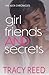 The Alex Chronicles Girlfriends & Secrets Prequel by Tracy Reed