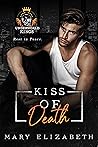 Kiss of Death by Mary  Elizabeth