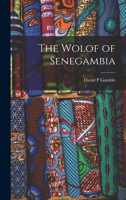The Wolof of Senegambia (Hardcover)