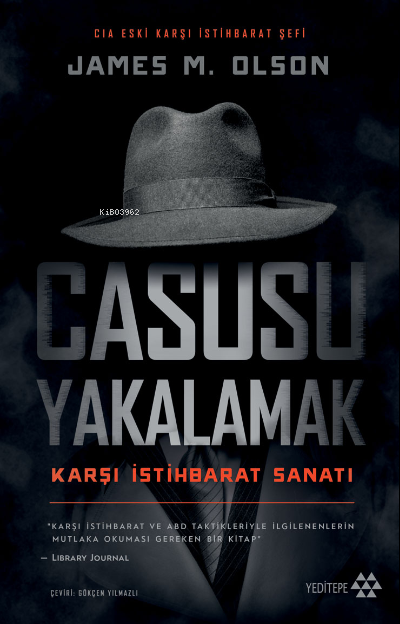 Casusu Yakalamak: Karşı İstihbarat Sanatı