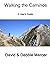 Walking the Caminos: A User's Guide