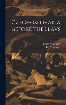 Czechoslovakia Before the Slavs; 22