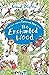 The Enchanted Wood by Enid Blyton