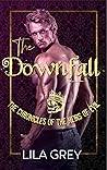 The Downfall (The Chronicles of The Heirs of Evil, #1)