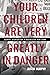 Your Children Are Very Grea...