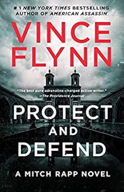 Protect and Defend (Mitch Rapp, #10)