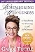 Remembering Wholeness: A Personal Handbook for Thriving in the 21st Century