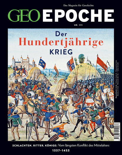 Der Hundertjährige Krieg (Geo Epoche, #111)