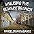 Walking the Newark Branch: ...