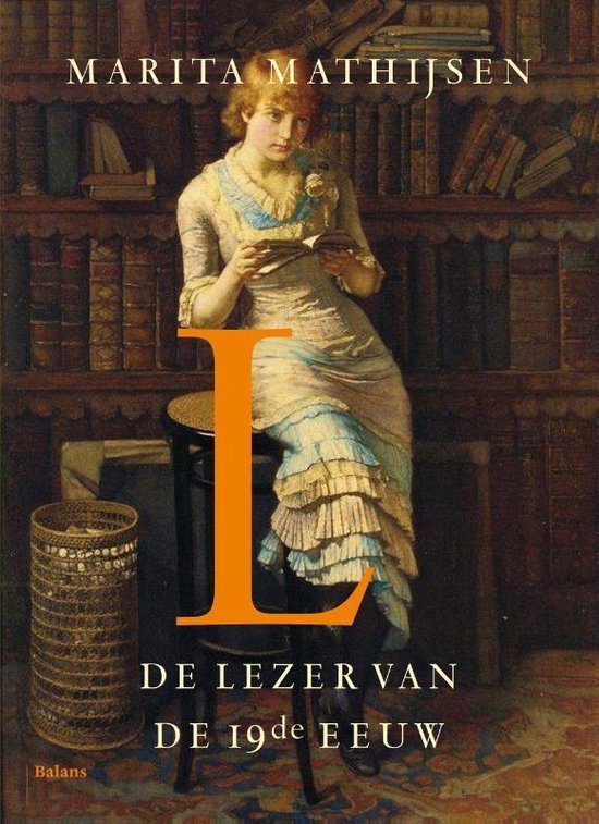 L: de lezer van de 19de eeuw (Paperback)