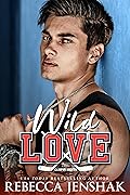 Wild Love (Campus Nights, #4)