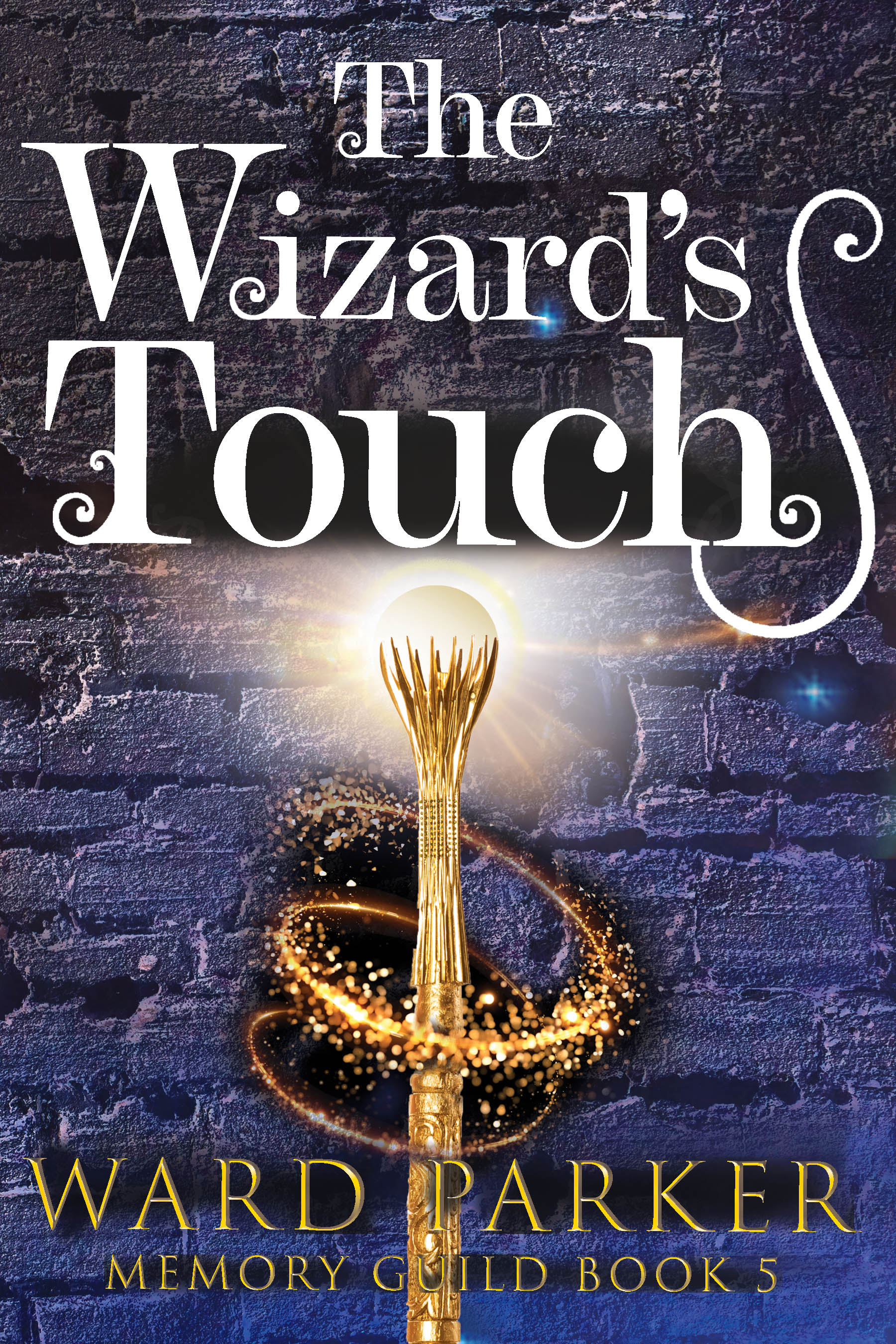 The Wizard's Touch (Memory Guild #5)