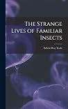 The Strange Lives...