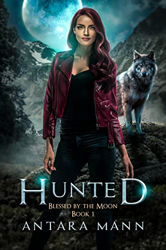 Hunted (Blessed by the Moon, #1)