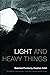 Light and Heavy Things: Sel...