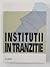 Instituții în tranziție by Adrian Miroiu