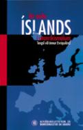 Ný staða Íslands í utanríkismálum: Tengsl við önnur Evrópulönd (Paperback)