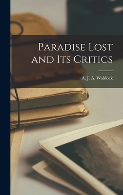Paradise Lost and Its Critics (Hardcover)