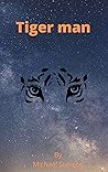 Tiger Man