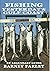 Fishing the Gulf Coast With Legendary Guide Barney Farley (Gulf Coast Studies)