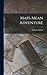 Maps Mean Adventure
