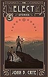 The Elect Stories...