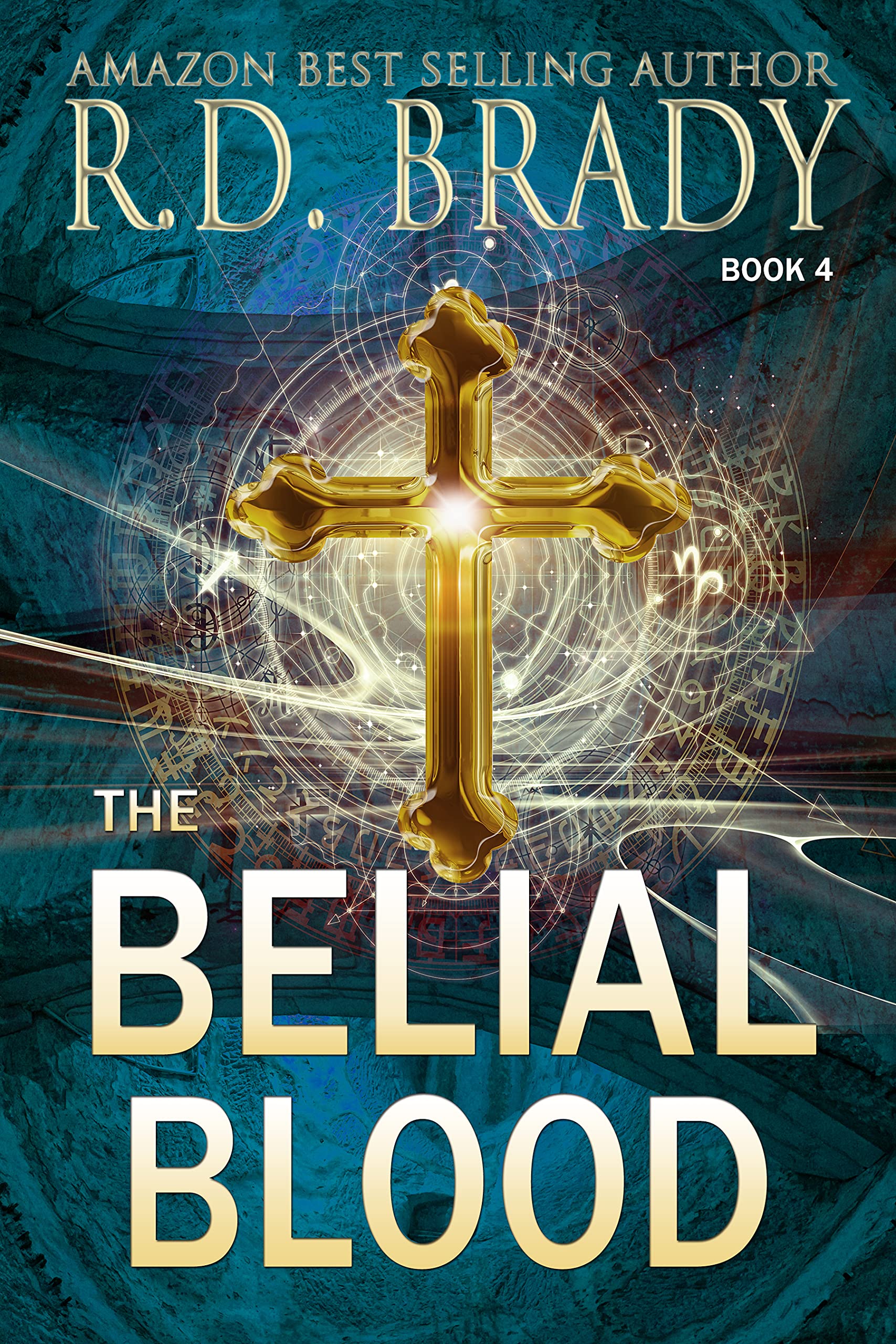 The Belial Blood (The Belial Rebirth #4)