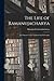 The Life of Ramanujacharya by Alkondaville Govindacharya