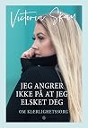 Jeg angrer ikke p...