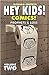 Hey Kids! Comics!, Volume 2 by Howard Chaykin