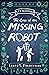 R.A.D. Detectives: The Case of the Missing Robot