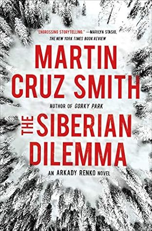 The Siberian Dilemma (Arkady Renko #9)