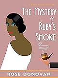 The Mystery of Ruby's Smoke