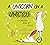 A Unicorn on a Unicycle: A Counting Book of Wheels