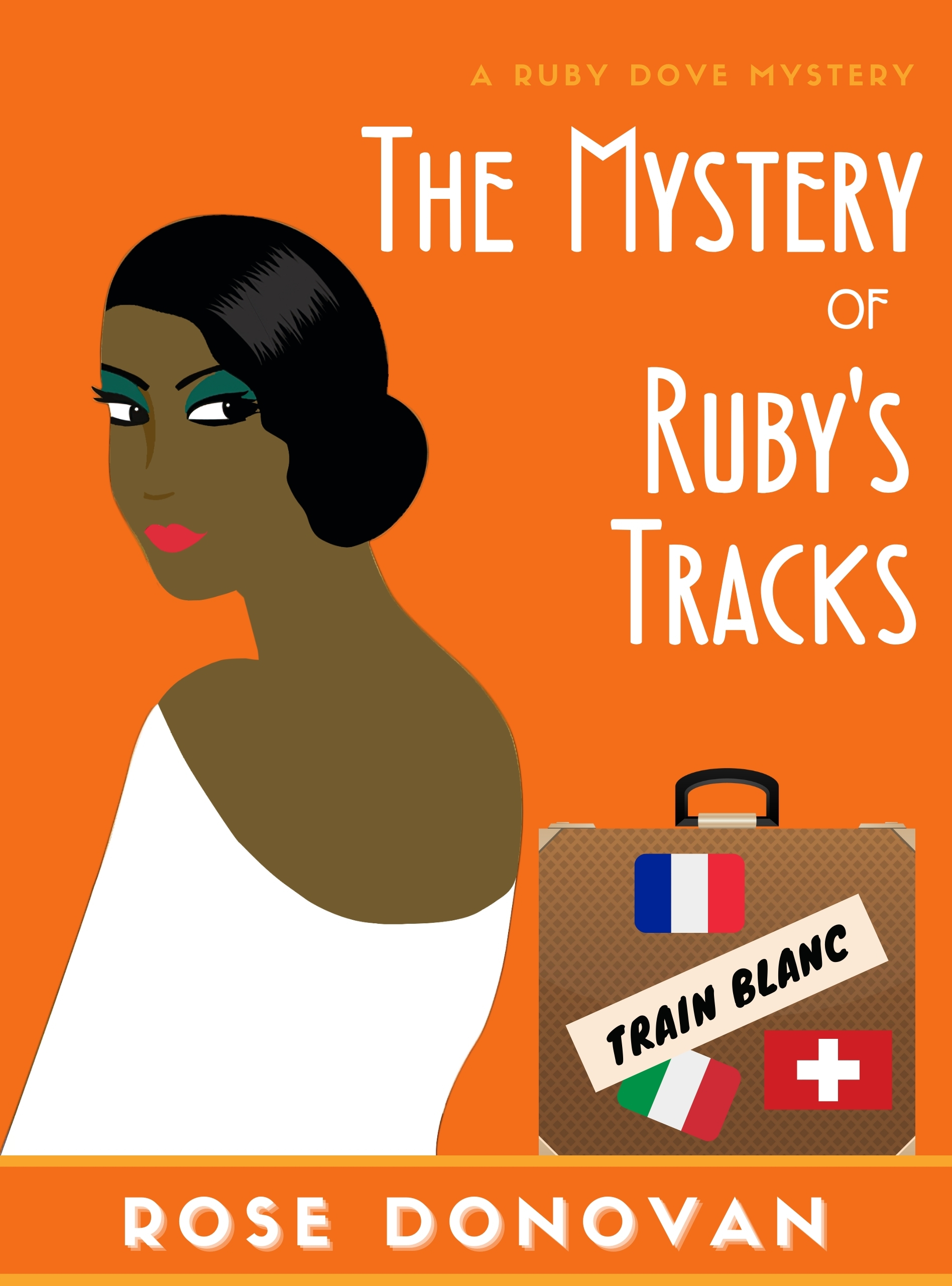 The Mystery of Ruby's Tracks (Ruby Dove Mysteries #5)