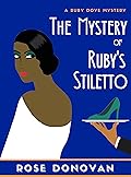 The Mystery of Ruby's Stiletto