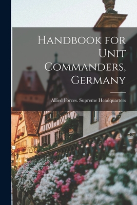 Handbook for Unit Commanders, Germany