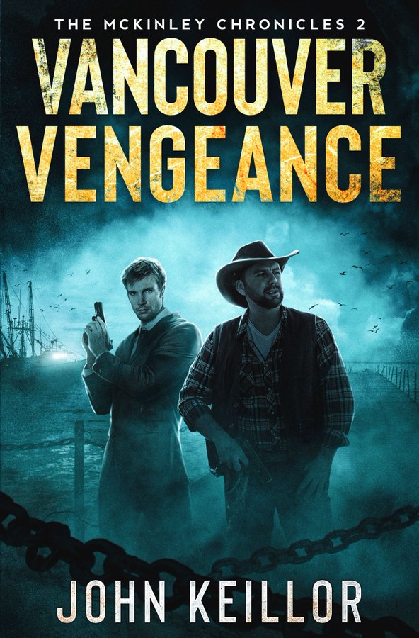 Vancouver Vengeance (The McKinley Chronicles #2)