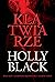 Biały kot. Czerwona rękawiczka. Czarne serce (Klątwiarze, #1-3)