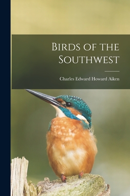 Birds of the Southwest (Paperback)
